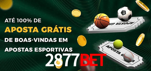 2877Bet Ate 100% de Aposta Gratis